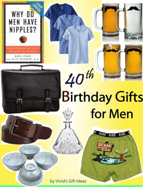 40th Birthday Gifts Men
 40th Birthday Gift Ideas for Men Vivid s