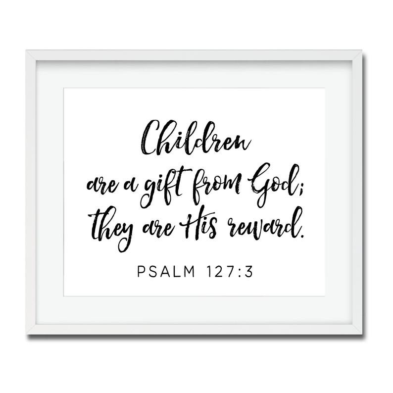 Children Gifts From God
 Children are a t from God they are His reward Psalm