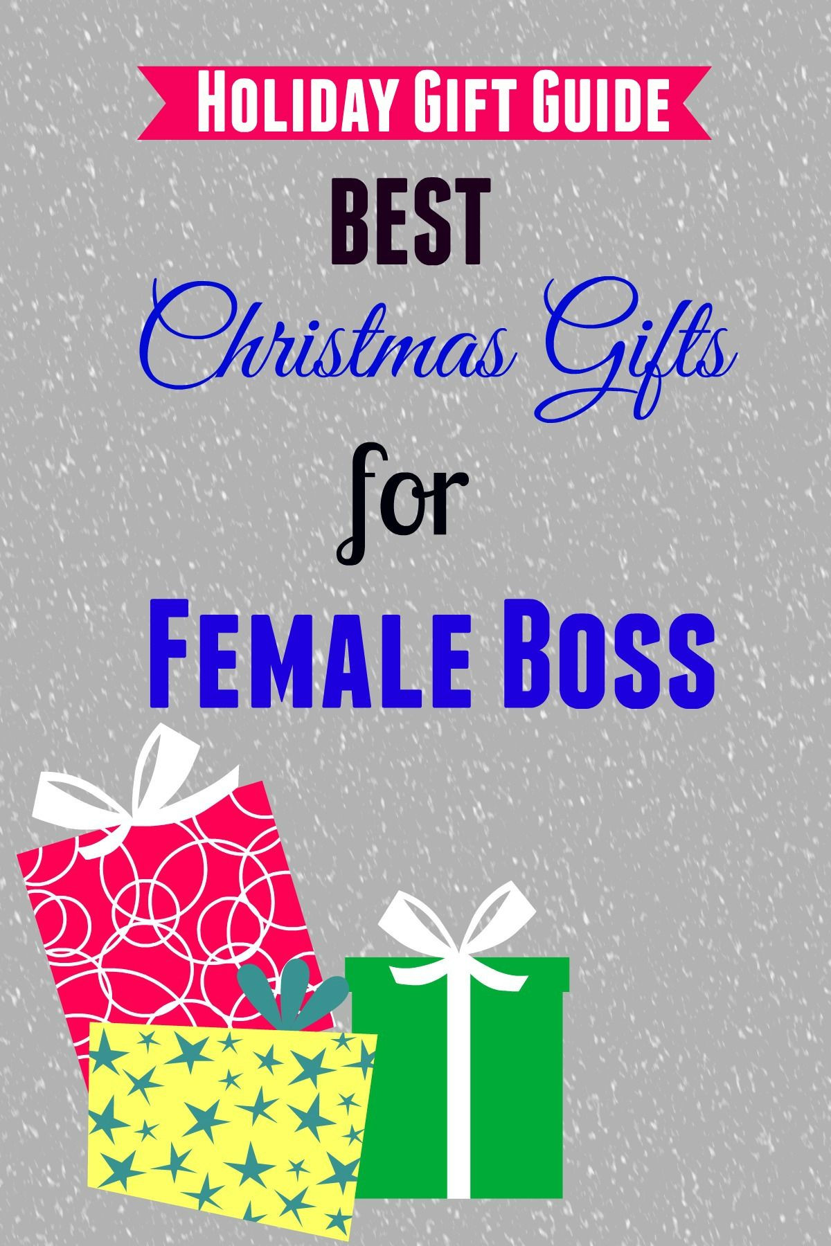Christmas Gift Ideas For Female Boss
 Best Christmas Gifts for Female Boss christmas boss