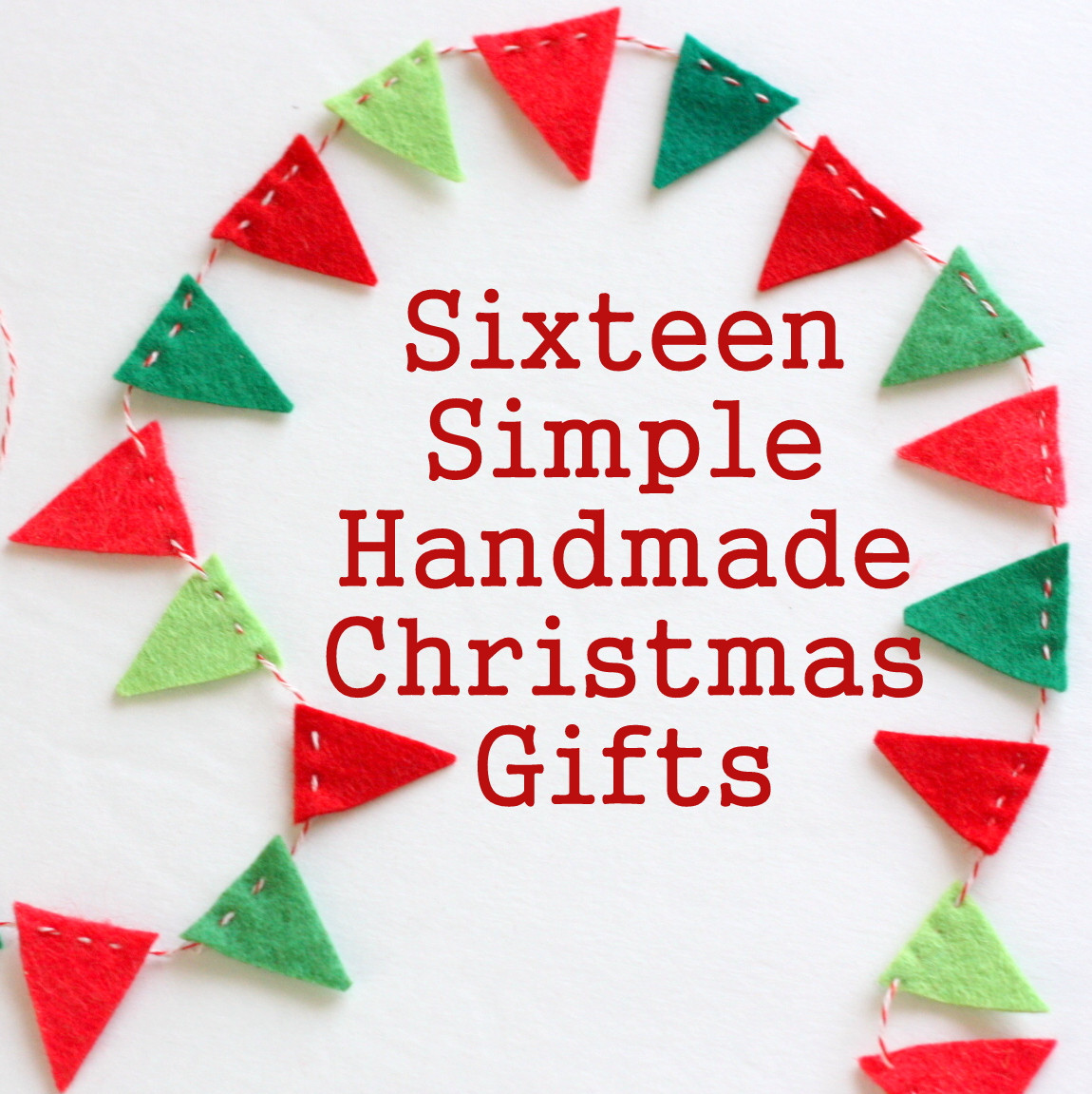 Easy Christmas Gifts For Kids
 16 Simple Handmade Christmas Gift tutorials Diary of a