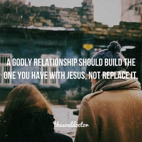 God Quotes About Relationships
 10 Quotes That Perfectly Sum Up a Godly Relationship