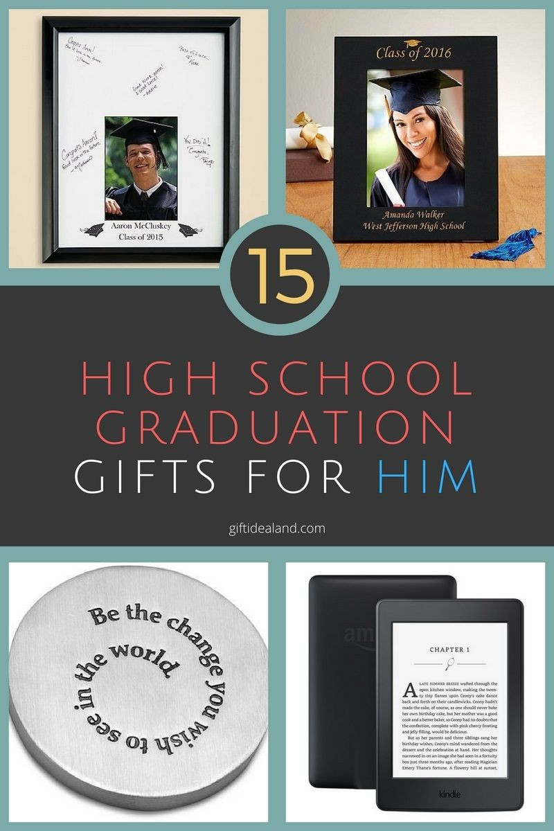 High School Graduation Gift Ideas For Him
 15 Great High School Graduation Gift Ideas For Him