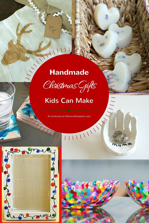 Homemade Christmas Gifts Kids Can Make
 Handmade Christmas Gifts Kids Can Make Mommy Snippets