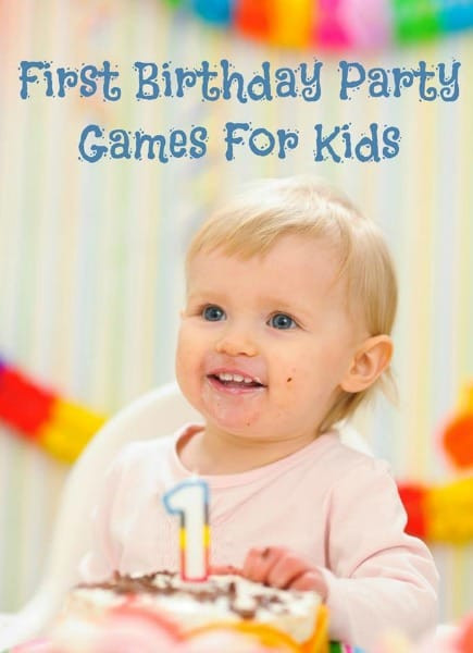 Kids First Birthday Party
 First Birthday Party Games For Kids Moms & Munchkins