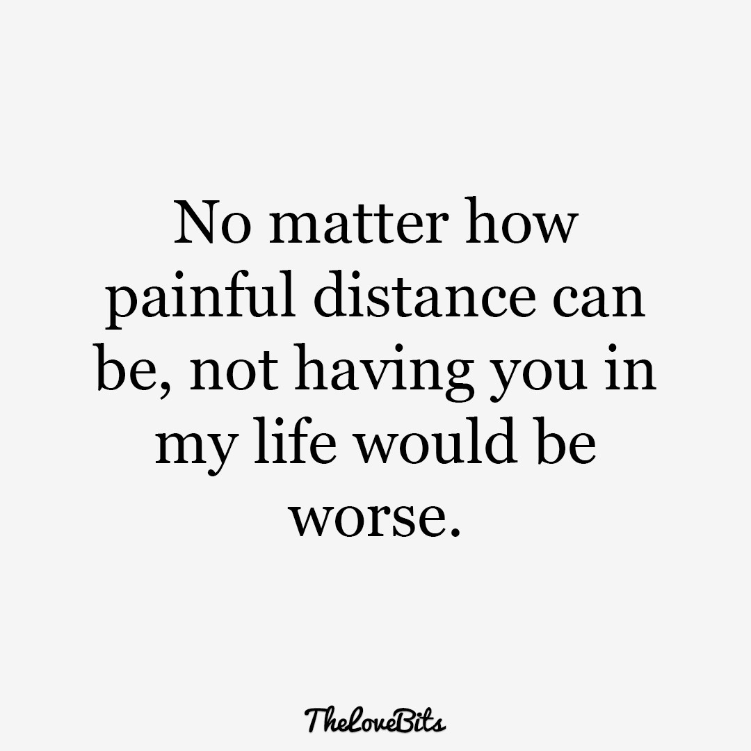 Love Quote For Long Distance Relationship
 50 Long Distance Relationship Quotes That Will Bring You