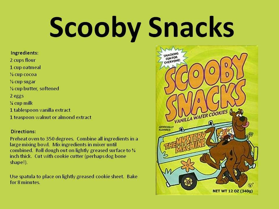 Scooby Snacks Recipe
 We re sharing a very special recipe with you Make your