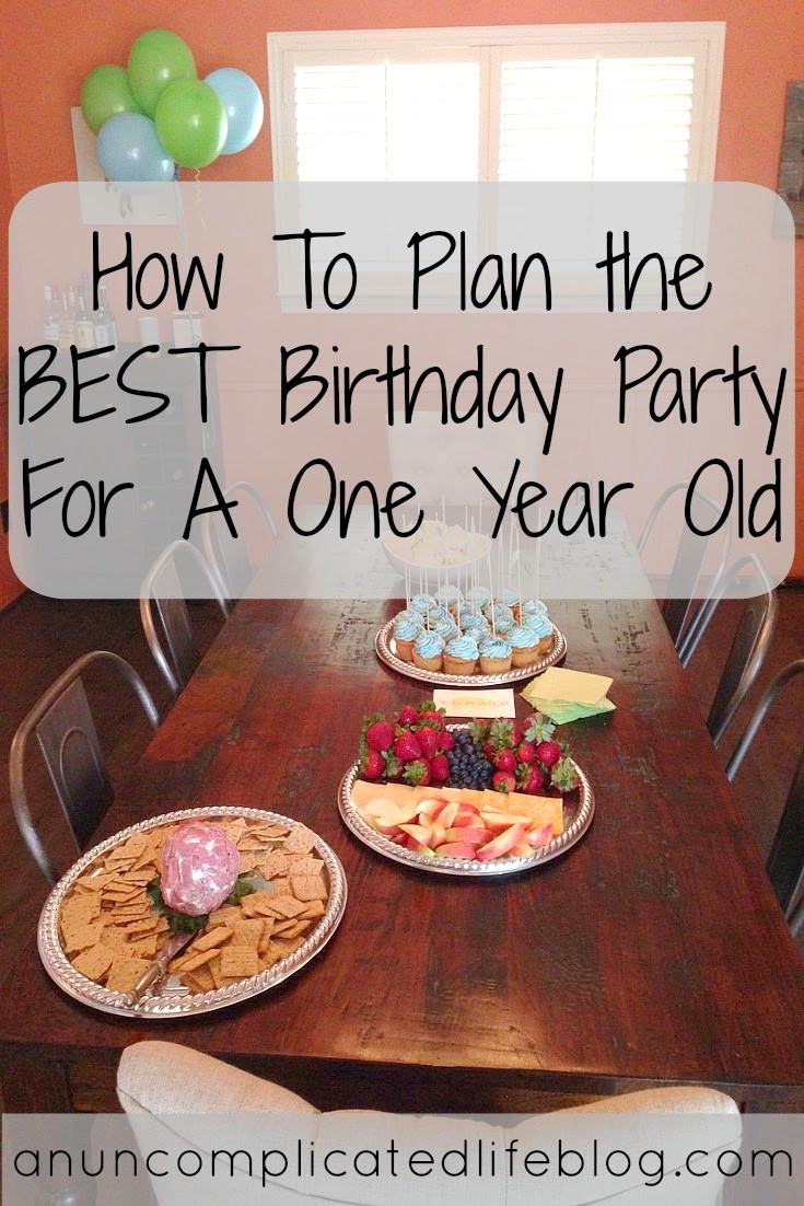 1 Year Old Birthday Party
 An Un plicated Life Blog How To Plan the BEST Birthday