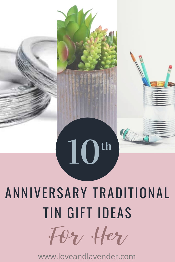 10Th Anniversary Gift Ideas For Her
 17 Terrific Tin Anniversary Gifts for Her & Him