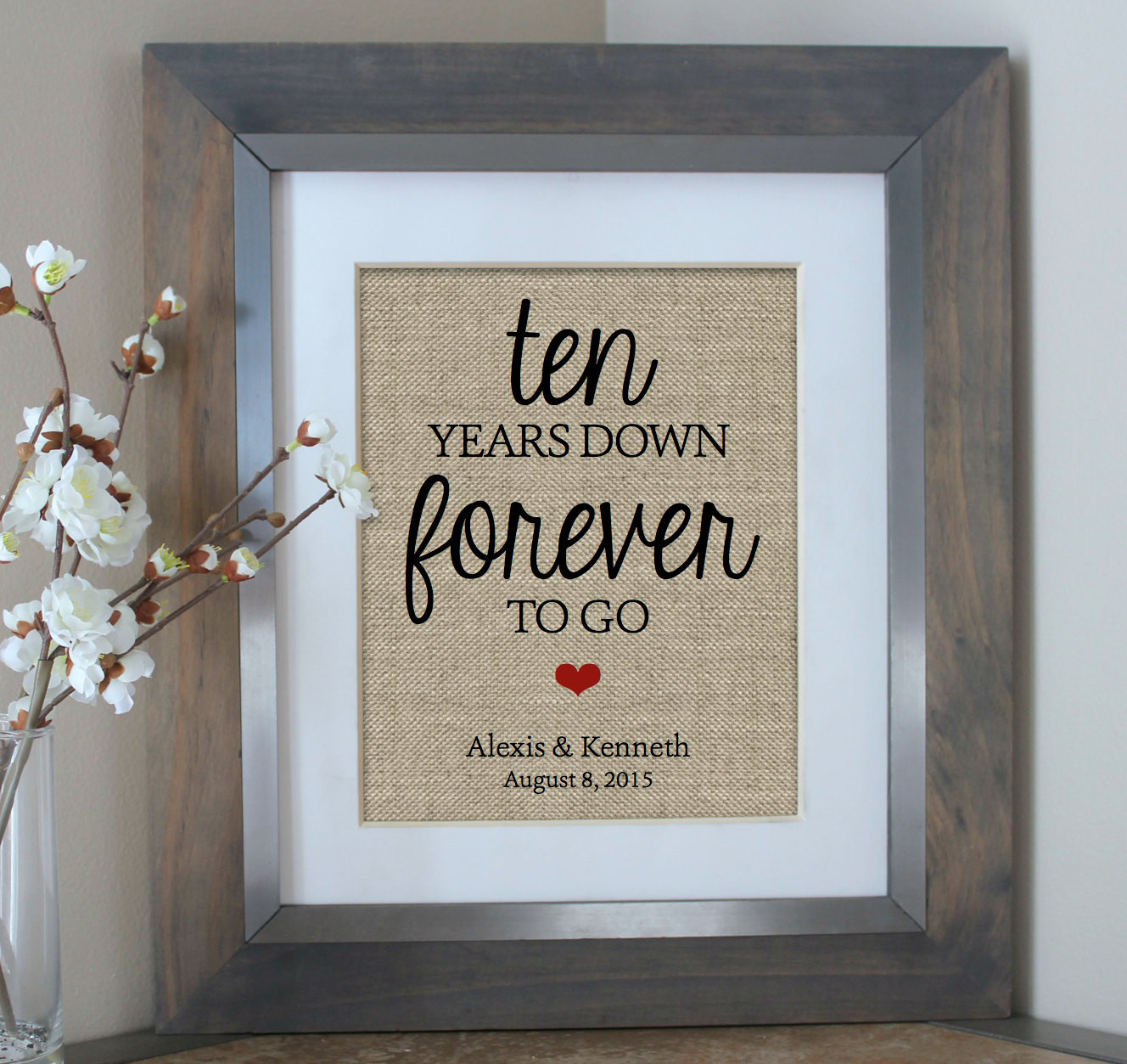 10Th Anniversary Gift Ideas For Her
 Ten Years Down Burlap Print 10 Year Anniversary Gift Gift