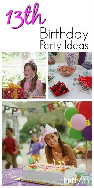 13th Girl Birthday Party Ideas
 13th Birthday Party Ideas for Girls