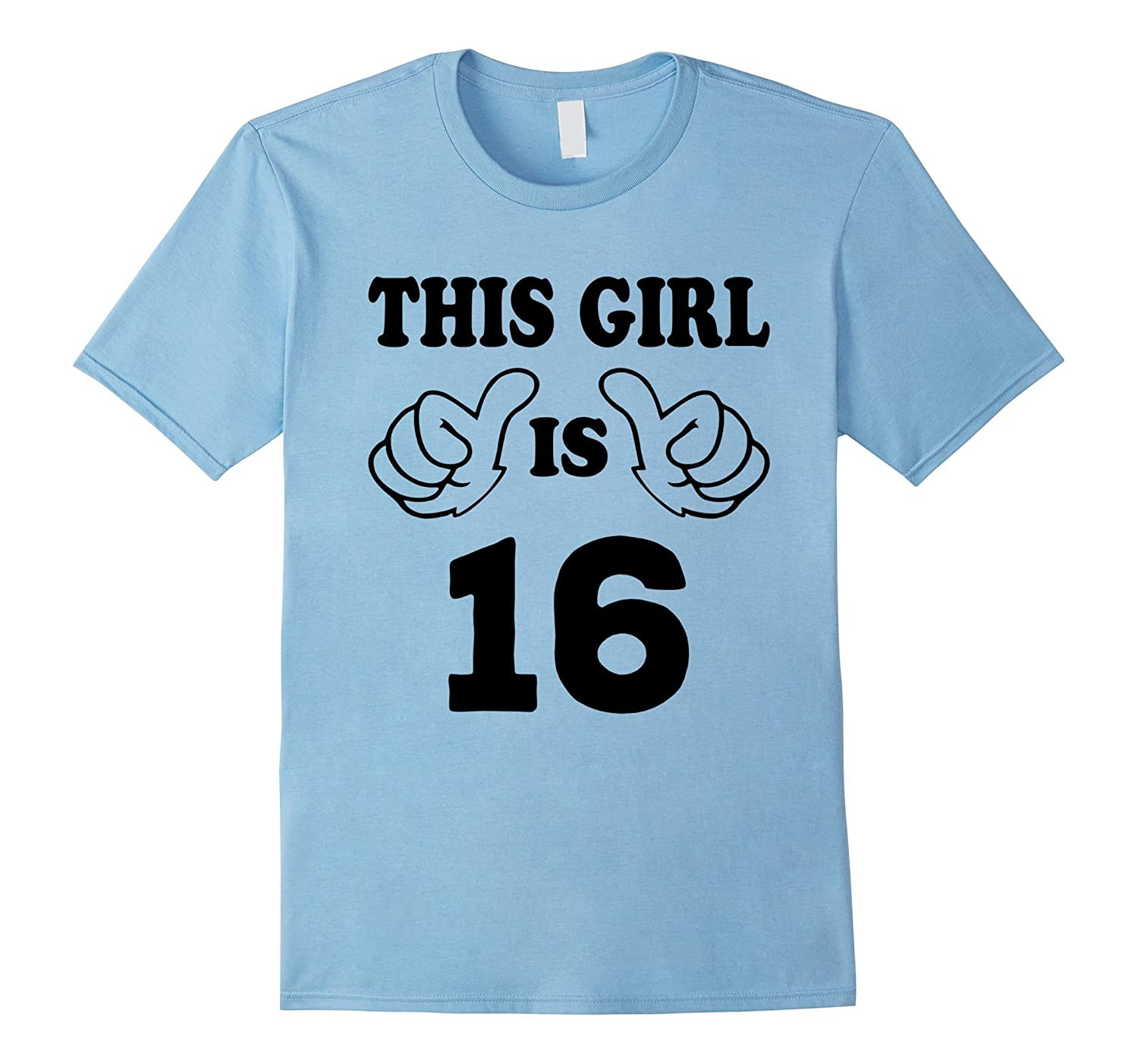 16 Year Old Birthday Gift Ideas
 This Girl is sixteen 16 Years Old 16th Birthday Gift Ideas