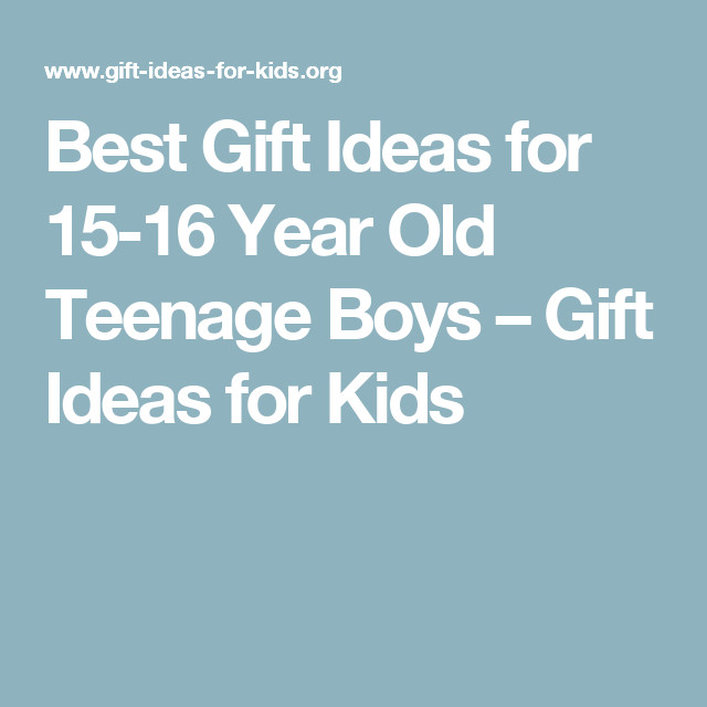 16 Year Old Christmas Gift Ideas
 Best Gift Ideas for 15 16 Year Old Teenage Boys – Gift