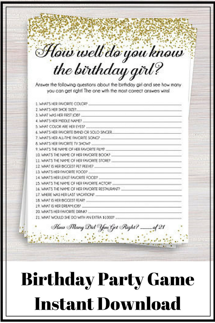 16th Birthday Party Games
 How well do you know the birthday girl Birthday Quiz