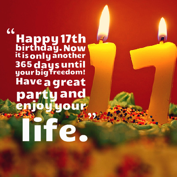 17th Birthday Quotes
 Happy 17th Birthday Quotes Funny QuotesGram