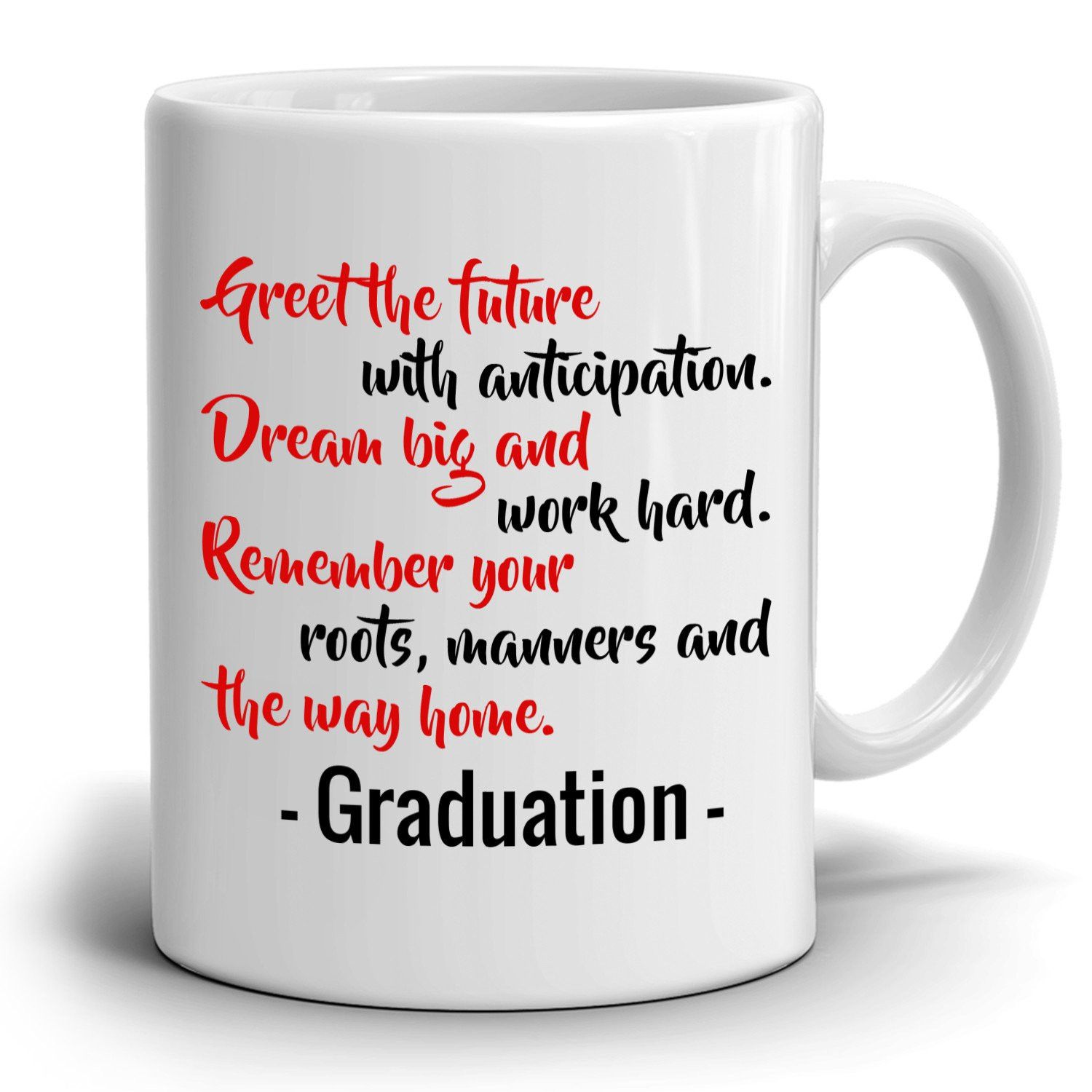 2017 Graduation Quotes
 Inspirational College Graduation Quotes Gift 2017 Coffee