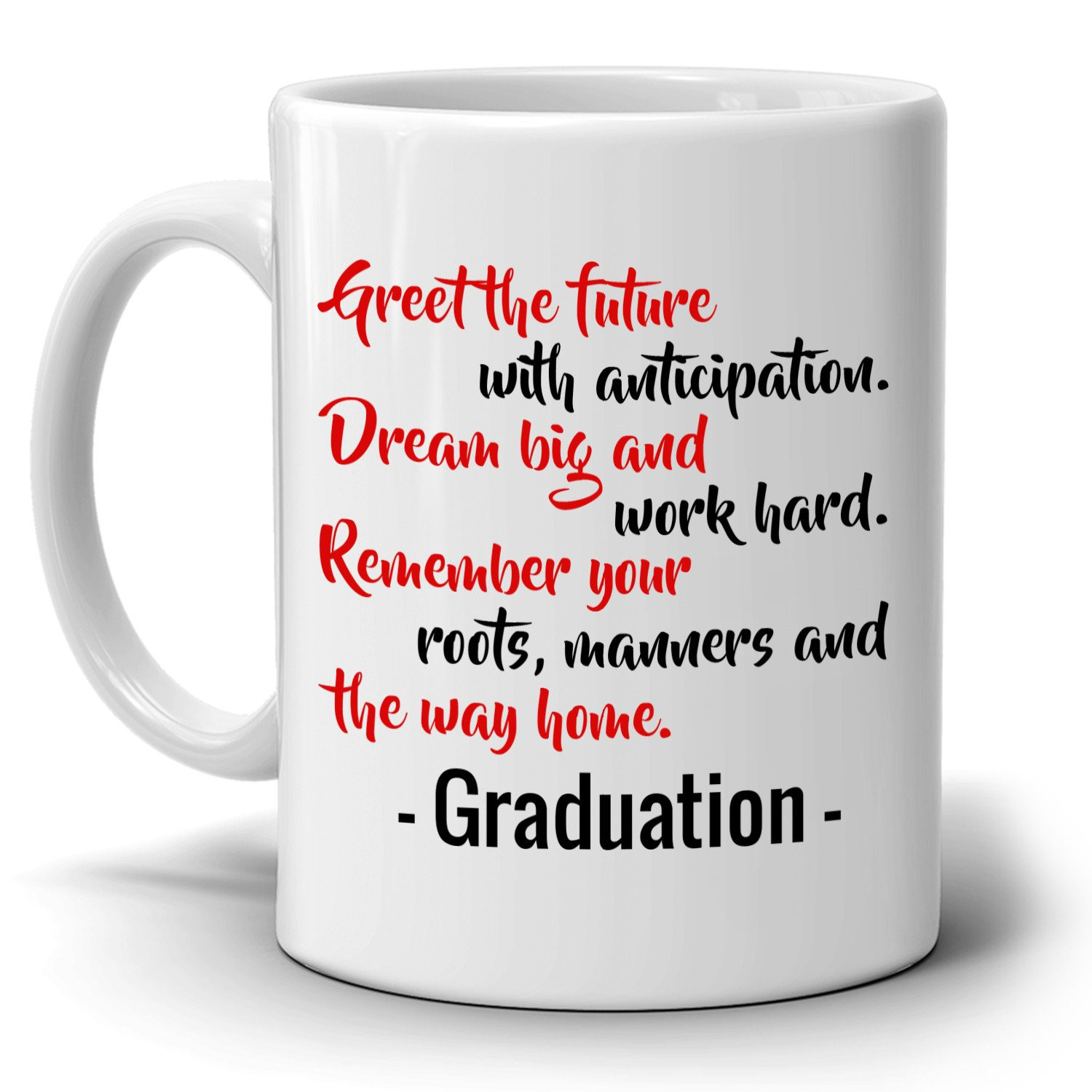 2017 Graduation Quotes
 Inspirational College Graduation Quotes Gift 2017 Coffee
