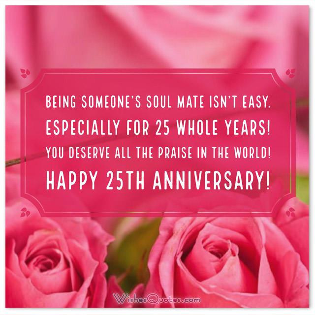 25 Years Of Marriage Quotes
 Silver Jubilee Anniversary 25th Wedding Anniversary Messages