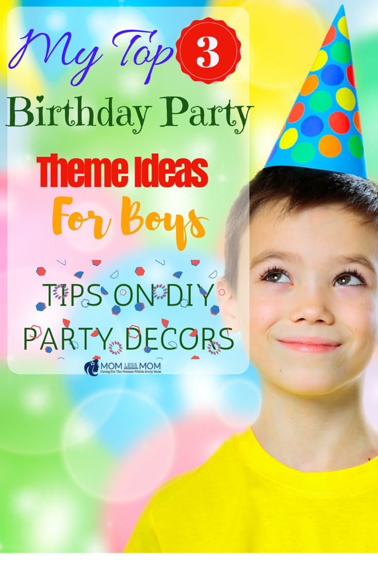 3 Year Old Birthday Party Ideas Pinterest
 My Top 3 Birthday Party Theme Ideas for Boys