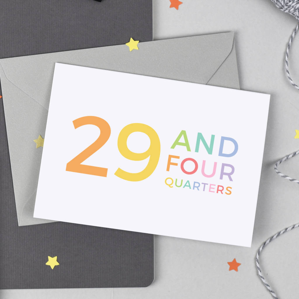 30th Birthday Card
 30th Birthday Card 29 And Four Quarters By Studio 9 Ltd