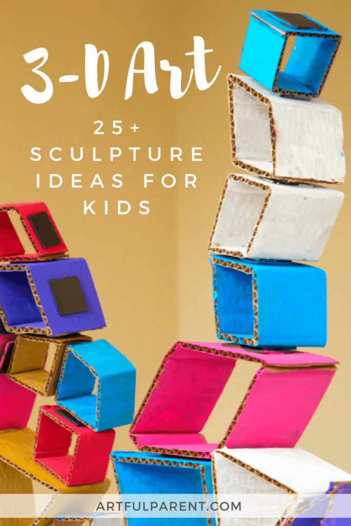 3D Art Projects For Kids
 Sculpture Ideas for Kids More than 25 Fun 3D Art Ideas