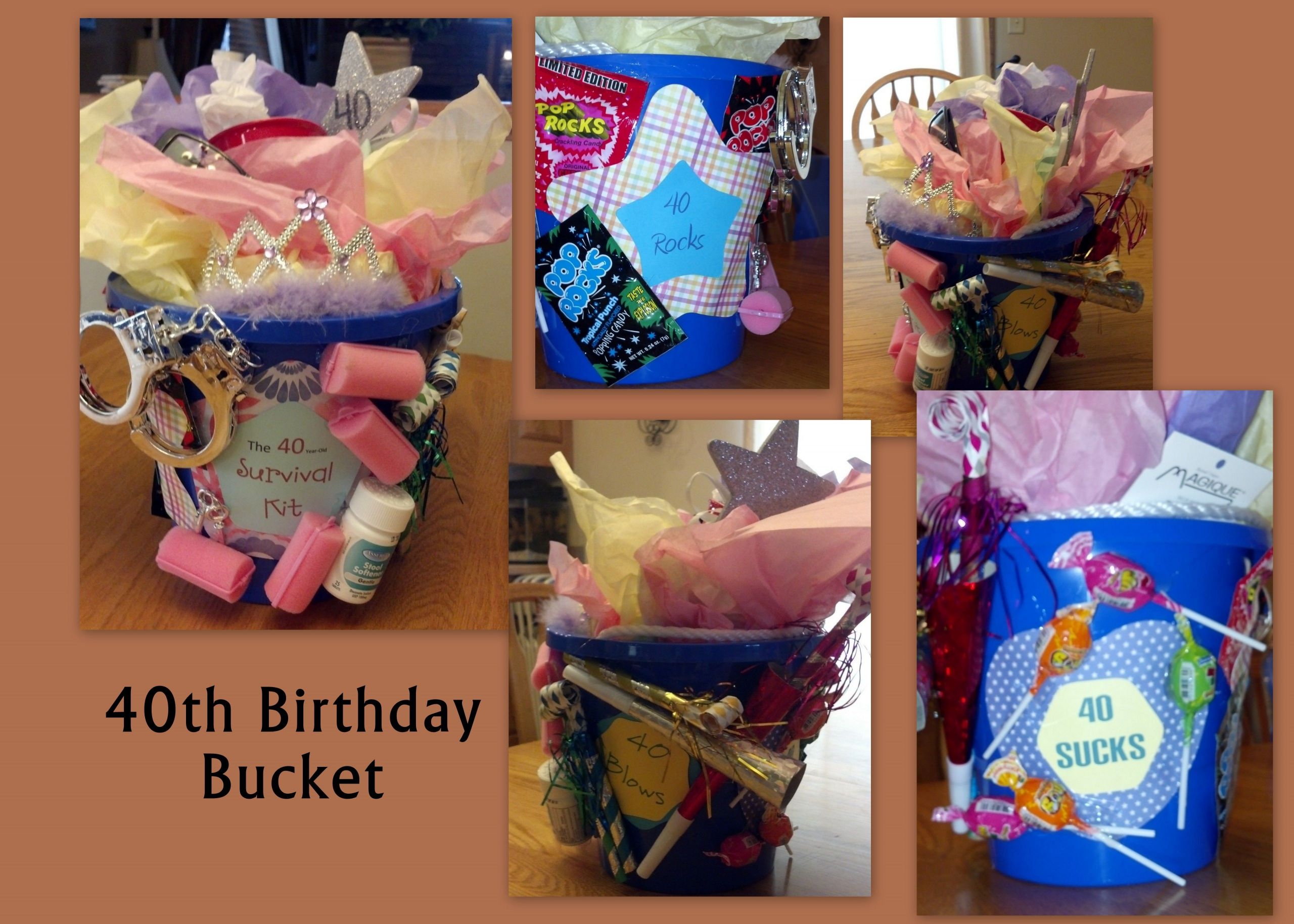 40th Birthday Gag Gift Ideas
 40th Birthday bucket filled with gag ts