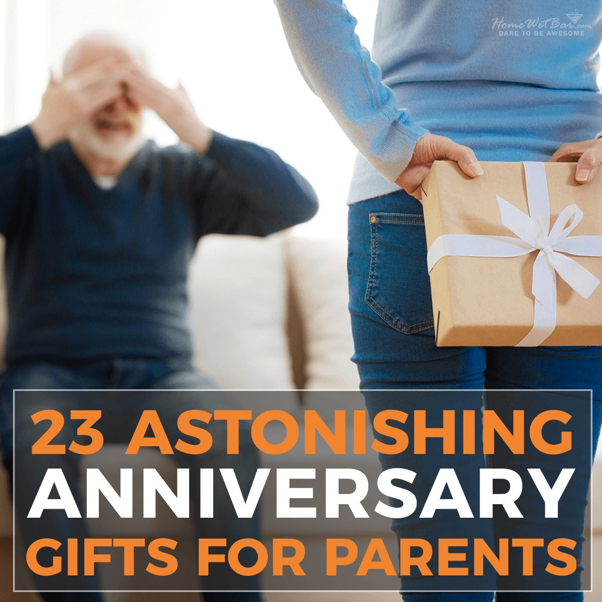 40th Wedding Anniversary Gift Ideas For Parents
 23 Astonishing Anniversary Gifts for Parents