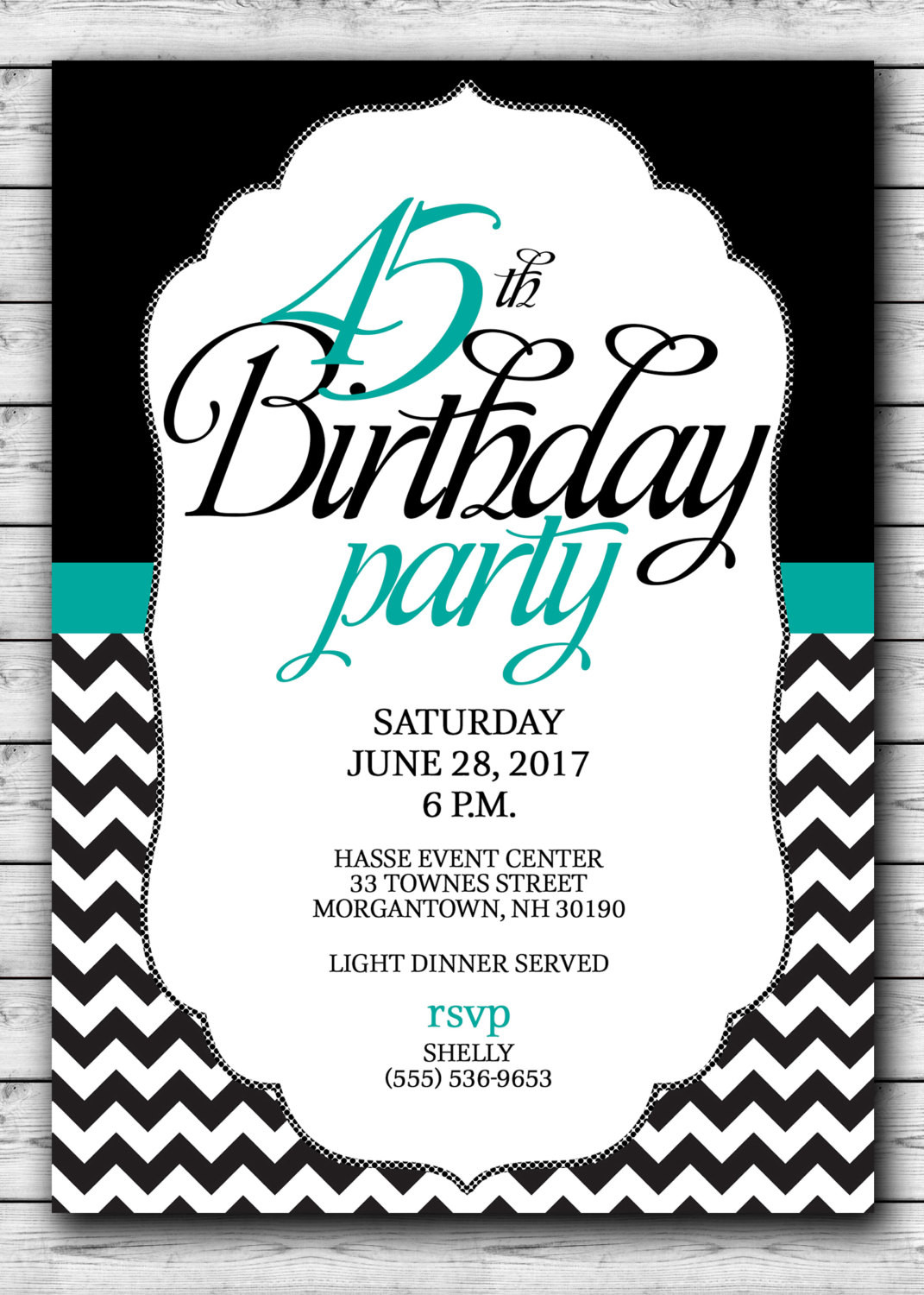 45th Birthday Party Ideas
 45th Birthday PARTY Invitation Black with a touch of teal or