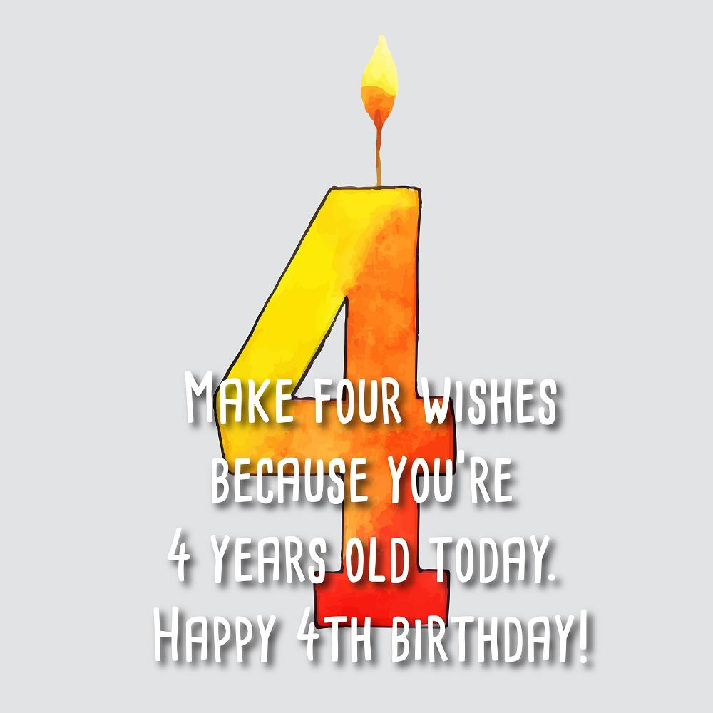 4Th Birthday Quotes
 Happy 4th birthday wishes for a boy or a girl – Top Happy