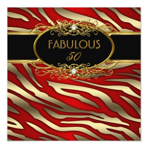 50 And Fabulous Birthday Decorations
 Fabulous 50 50th Birthday Party Gold Zebra RED Invitation