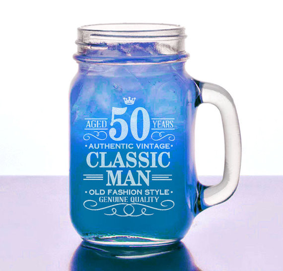 50 Birthday Gift Ideas For Him
 50th Birthday Gift for Him 16 Oz Mason Jar Happy Birthday