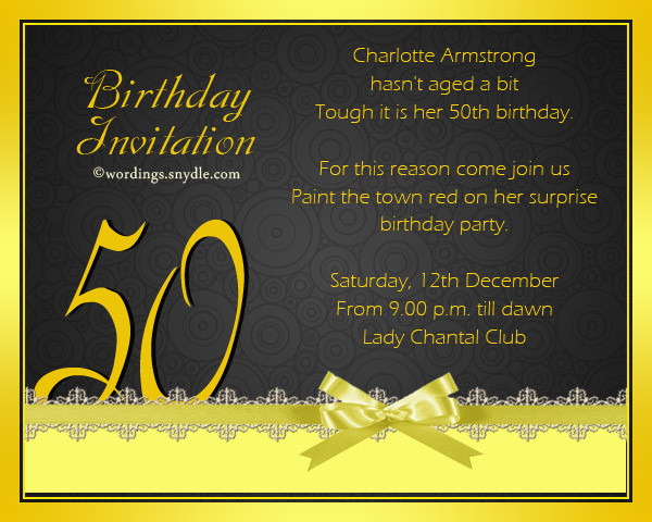 50th Birthday Invitation Wording
 50th Birthday Invitation Wording Samples Wordings and