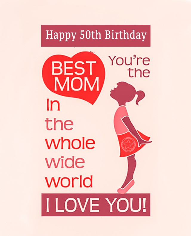 50Th Birthday Quotes For Mom
 50th Birthday Wishes For Mom Quotes & Messages