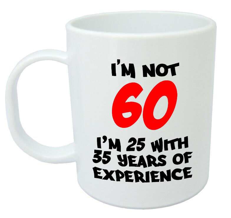 60 Birthday Gift
 I m Not 60 Mug Funny 60th Birthday Gifts Presents for
