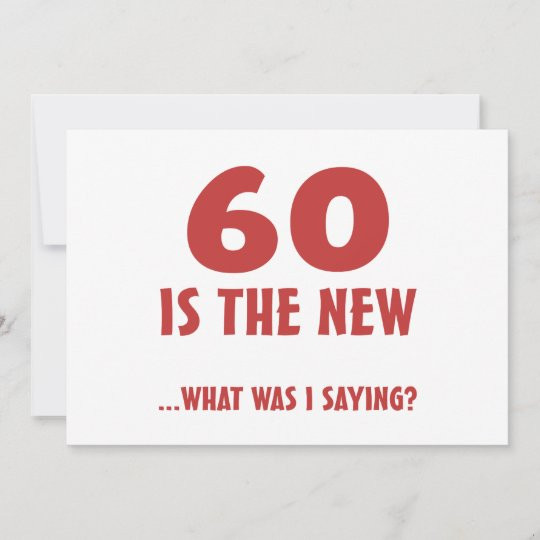 60th Birthday Gag Gifts
 Funny 60th Birthday Gag Gifts Card