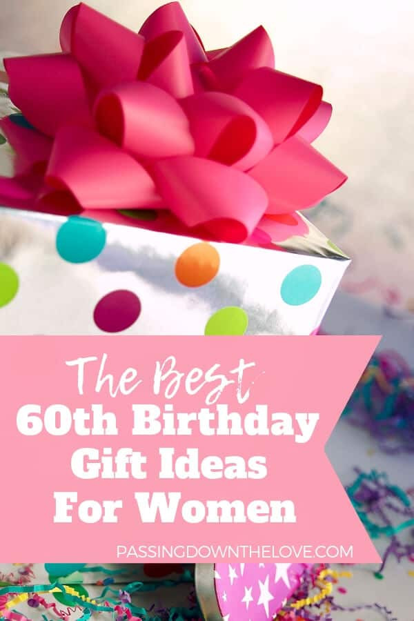 60Th Birthday Gift Ideas For Women
 Unique 60th Birthday Gift Ideas For Her She ll Love