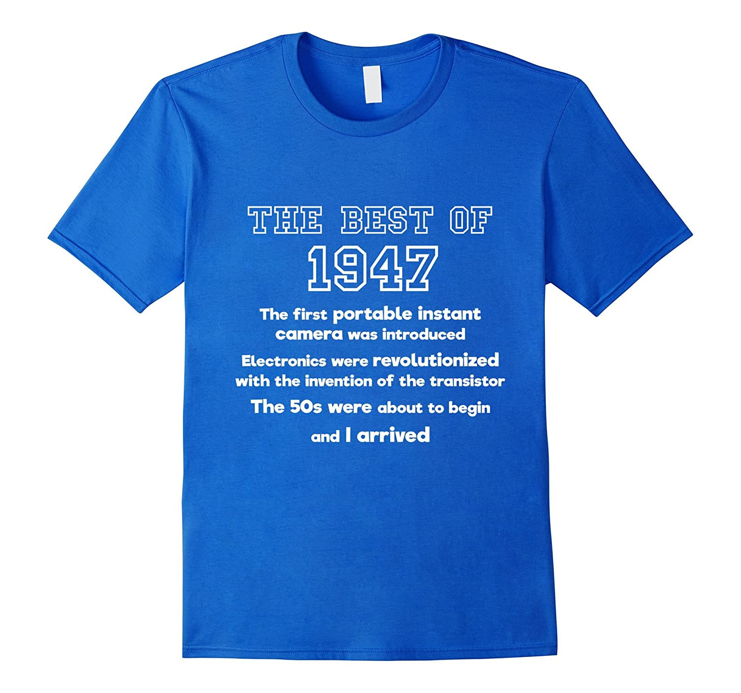 70 Year Old Birthday Gift
 1947 70th birthday T shirt t for 70 year old men women