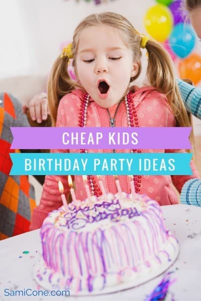 Affordable Kids Birthday Party
 Cheap Kids Birthday Party Ideas Sami Cone