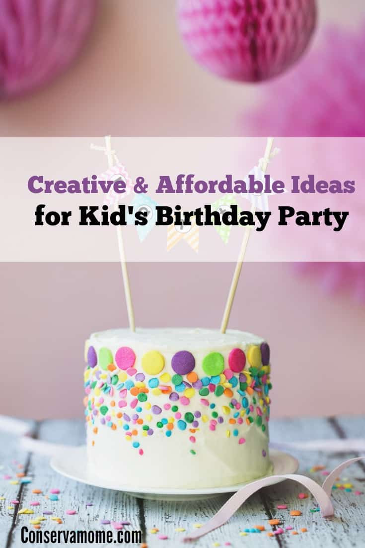 Affordable Kids Birthday Party
 Creative & Affordable Ideas for Kid s Birthday Party