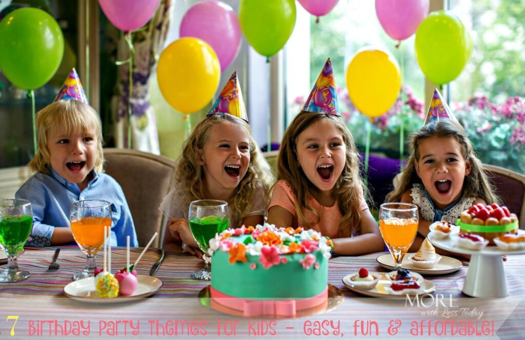 Affordable Kids Birthday Party
 Fun and Inexpensive Theme Ideas for Kids Birthday Parties