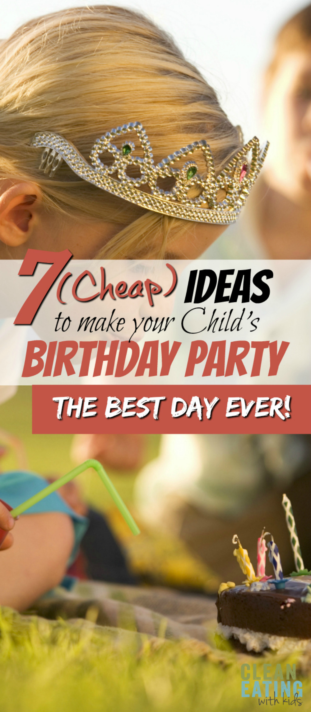 Affordable Kids Birthday Party
 How to Host a Cheap Birthday Party your Child will Love