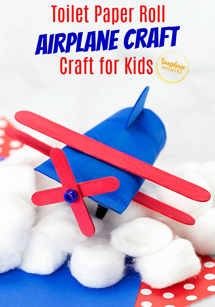 Airplane Crafts For Kids
 Toilet Paper Roll Airplane Crafts for Kids