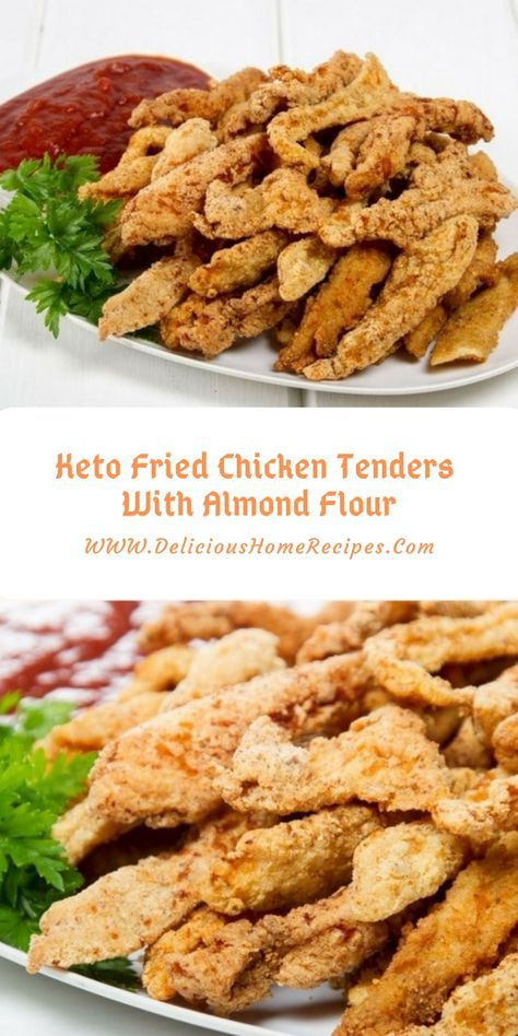 Almond Flour Chicken Tenders
 Keto Fried Chicken Tenders With Almond Flour