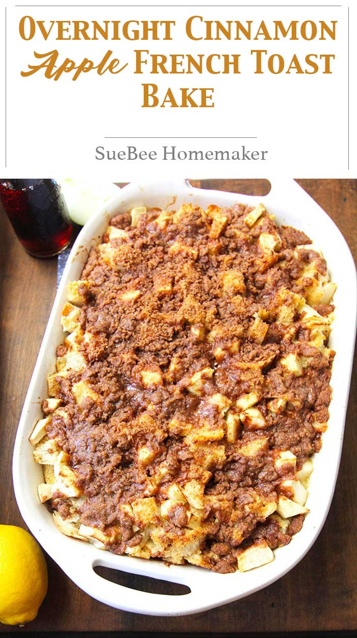 Apple French Toast Bake
 Overnight Cinnamon Apple French Toast Bake SueBee Homemaker