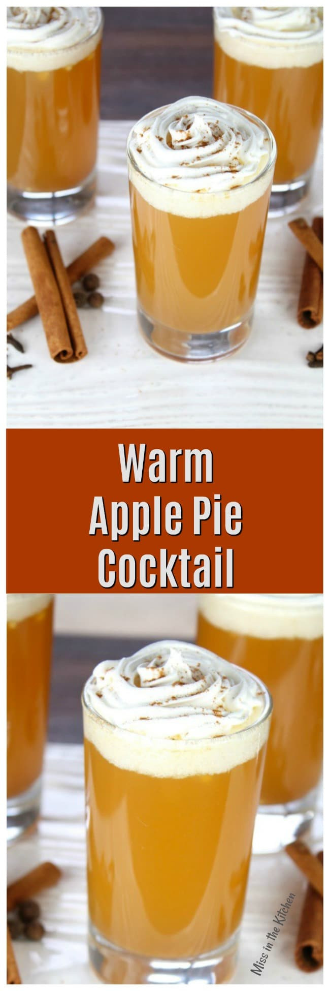 Apple Pie Cocktail Recipe
 Warm Apple Pie Cocktail Miss in the Kitchen