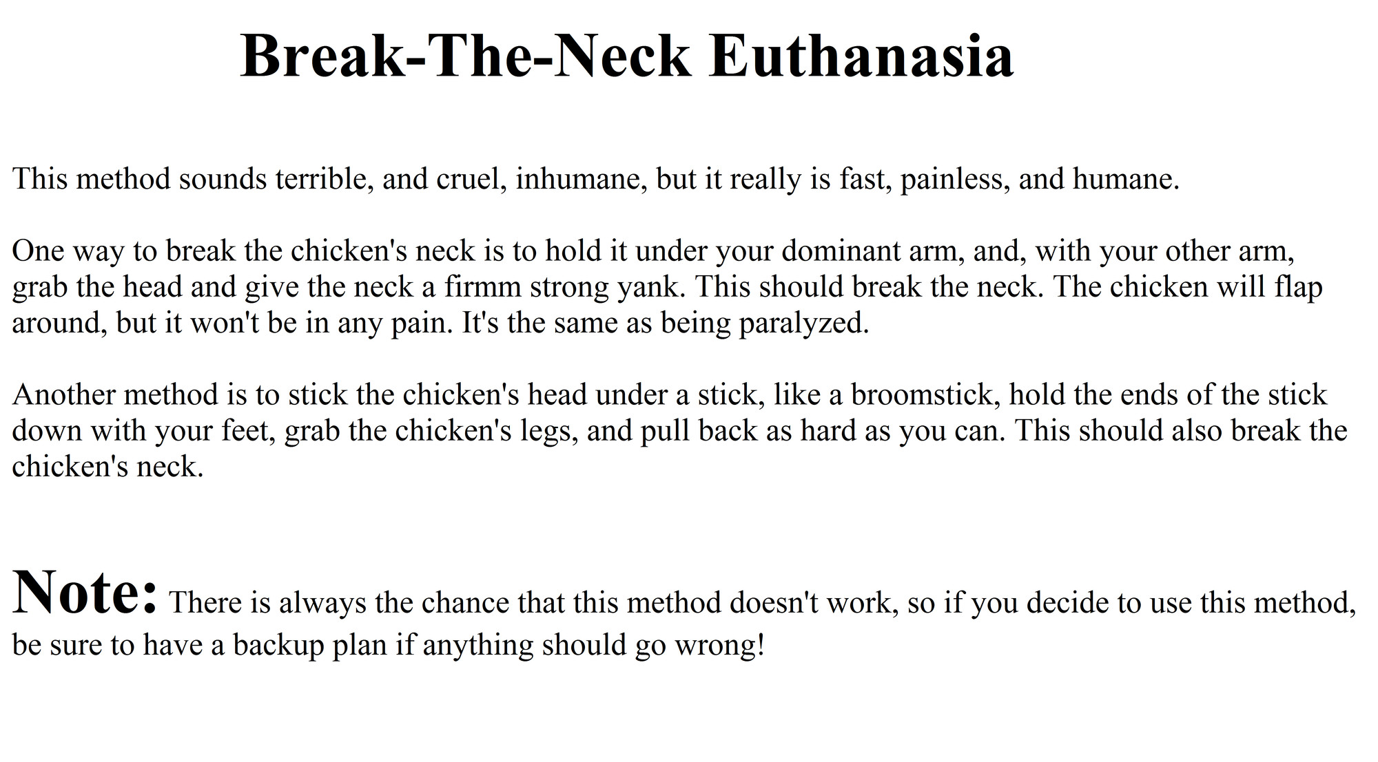 Arguments Against Backyard Chickens
 Humane Euthanasia When Why and How BackYard Chickens