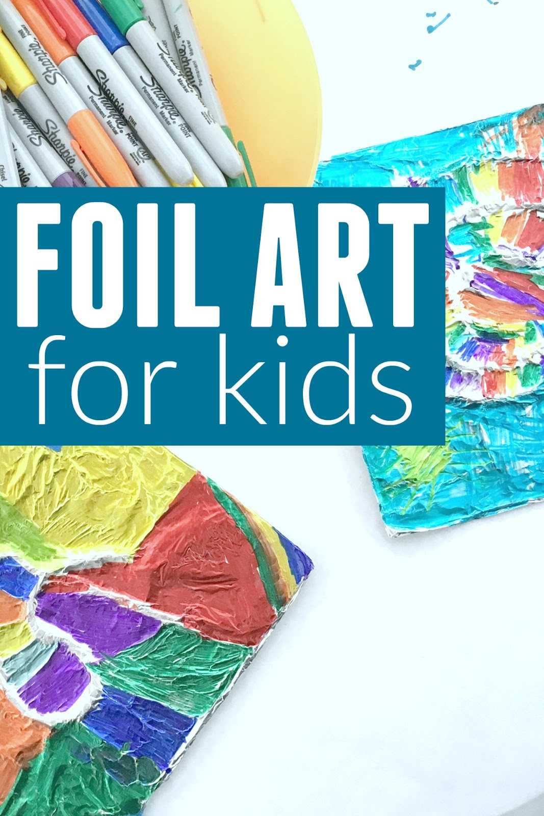 Art Activities For Kids
 Toddler Approved Foil Art for Kids