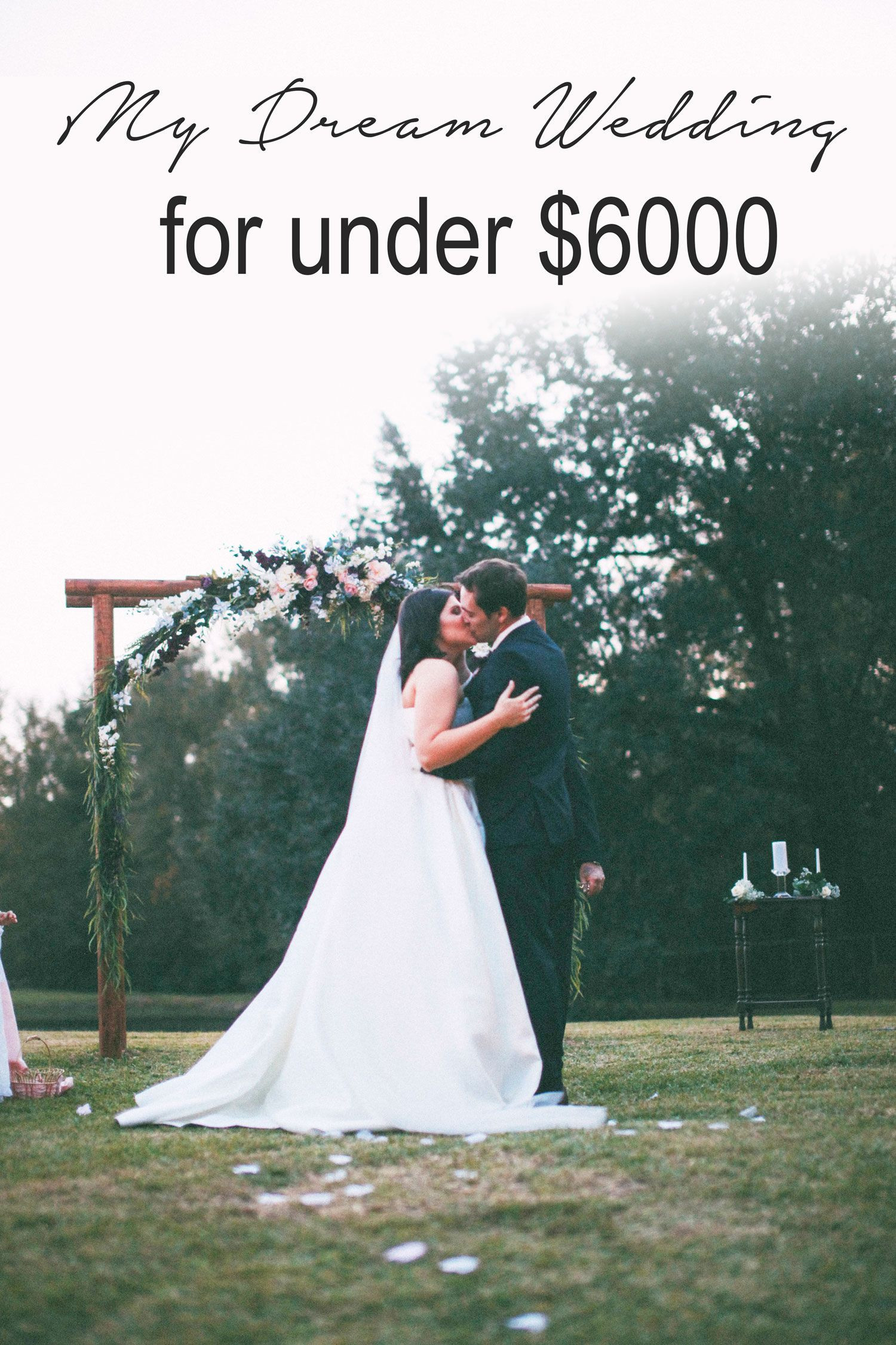 Average Cost Of Backyard Wedding
 My Dream Wedding for Under $6000