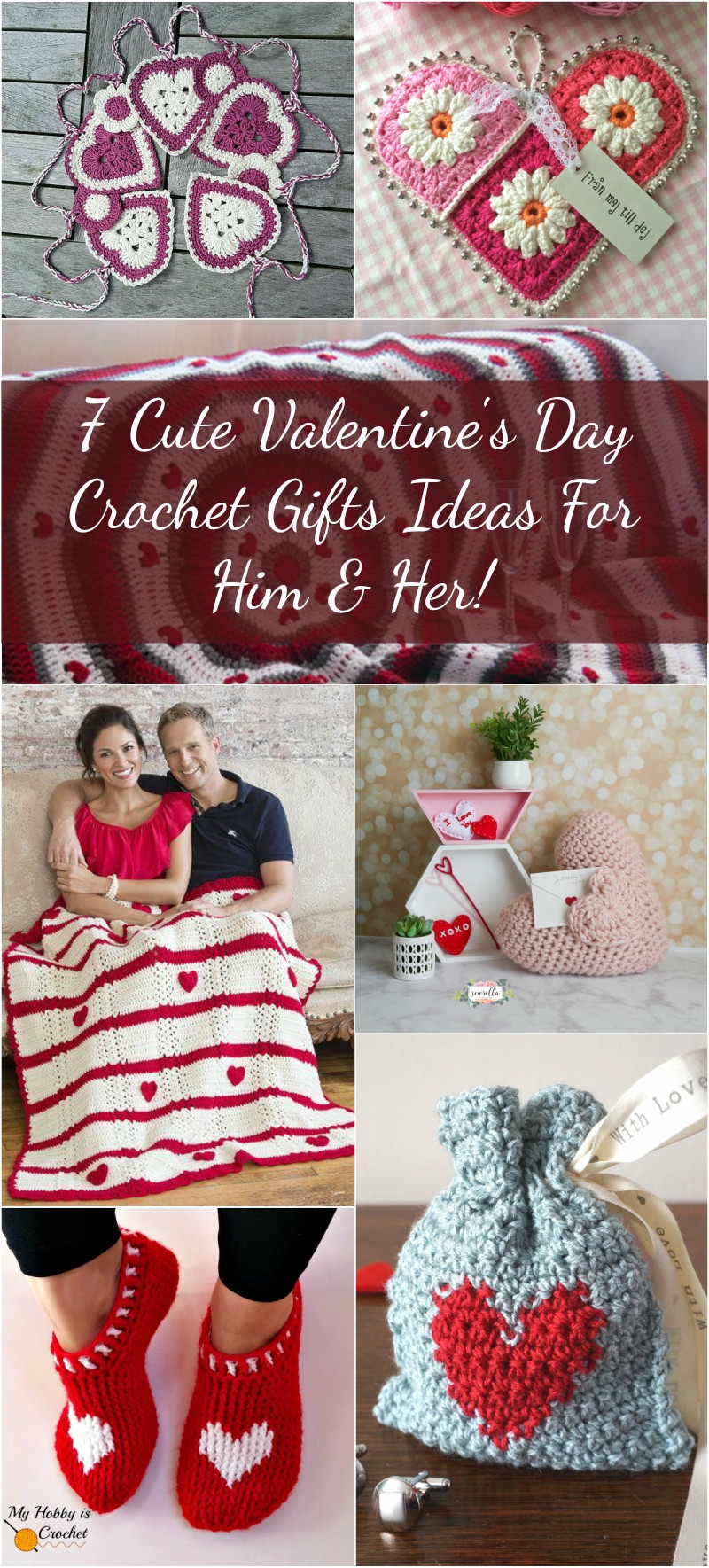 Awesome Valentines Day Ideas For Her
 7 Cute Valentine s Day Crochet Gifts Ideas For Him & Her