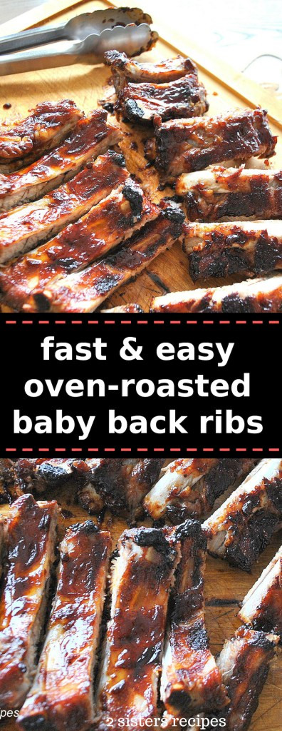 Baby Back Ribs In The Oven Recipes
 Fast & Easy Oven Roasted Baby Back Ribs 2 Sisters