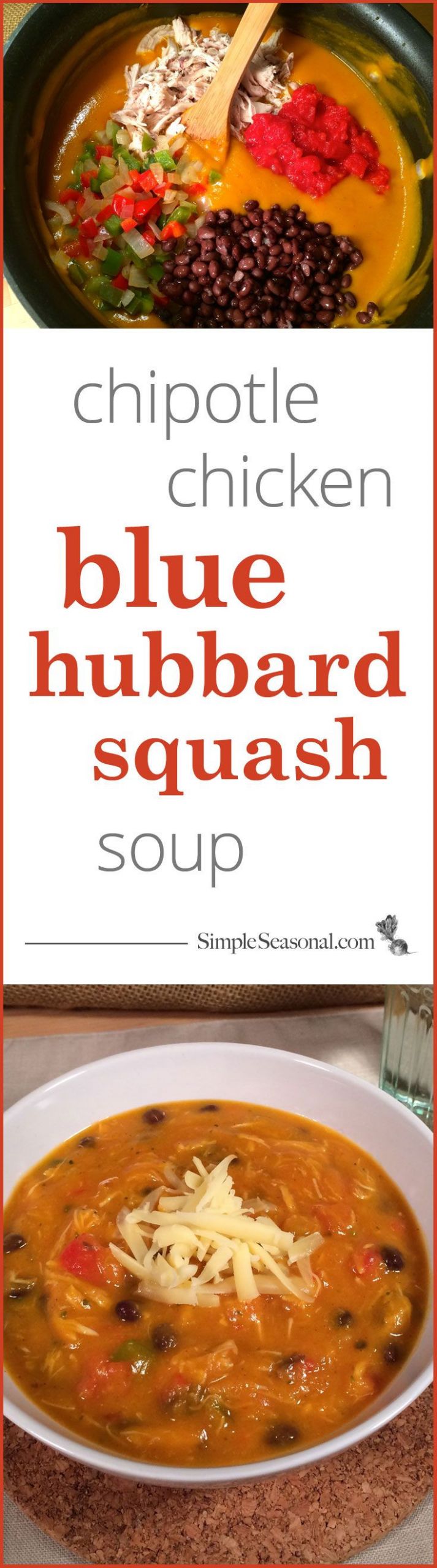 Baby Blue Hubbard Squash Recipes
 Chipotle Chicken Blue Hubbard Squash Soup Blue hubbard